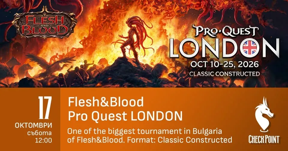 Flesh&Blood Pro Quest: London 🇧🇬 @CheckPointRuse